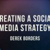 Creating a Social Media Strategy - TCM16 Notes